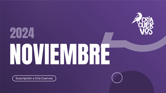 Cría Cuervos - Suscripción 2024 NOVIEMBRE