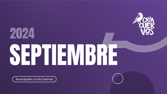 Cría Cuervos - Suscripción 2024 SEPTIEMBRE